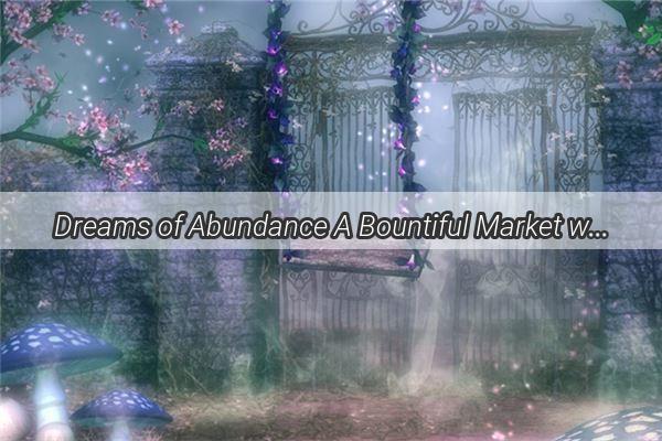 Dreams of Abundance A Bountiful Market with Friends in Tandem  A Tale of Friendship and Fishery